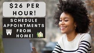 $26 PER HOUR! SCHEDULE APPOINTMENTS FROM HOME | REMOTE WORK FROM HOME JOBS 2024