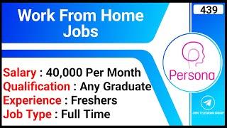 Work From Home Jobs | Full Time Jobs | Persona Jobs | Virtual Assistant Jobs