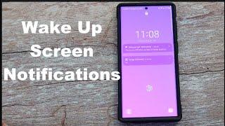 Samsung Galaxy Wake up screen for notifications