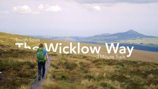 The Wicklow Way  3 Minute Trails