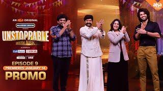 Unstoppable with NBK Ep 9 Promo | Vijay Devarakonda, Puri Jagannadh, Charmee | Premieres Jan 14