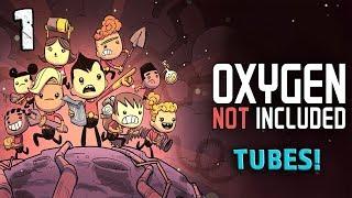 Oxygen Not Included - Tubular Upgrade | Episode 1