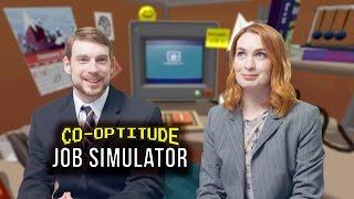 Let's Play JOB SIMULATOR! (Co-Optitude w/ Ryon & Felicia Day)