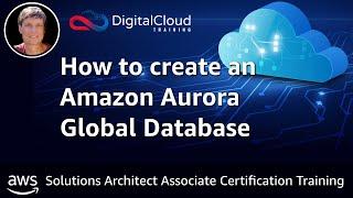 How to create an Amazon Aurora Global Database