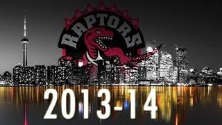 2013-14 Toronto Raptors - Season Highlights ᴴᴰ