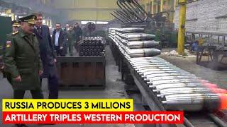 Russia Produces 3 Million Artillery Munitions a Year Triples Western production