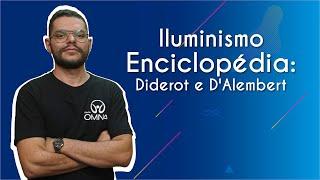 Iluminismo Enciclopédia: Diderot e D'Alembert - Brasil Escola