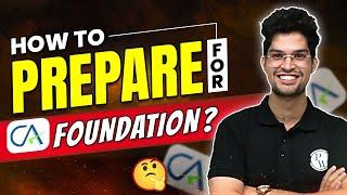 How to Prepare for CA Foundation ? #CAPreparation #CAWallah