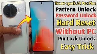 Tecno Spark 20 Pro plus Pattern Unlock | How To Hard Reset Tecno Spark 20 Pro Plus | Password Reset