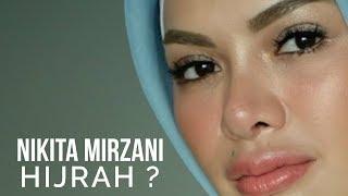 NIKITA MIRZANI HIJRAH | NIKITA MIRZANI BERHIJAB