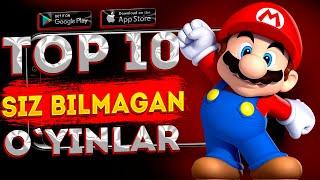 TOP 10 SIZ BILMAGAN O'YINLAR  | OFFLINE VA ONLINE O'YINLAR #2