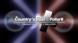 Country’s Past & Future | DamboyProductions X Wahyu1039