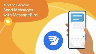 Meet an Extension: Send messages with MessageBird