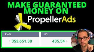 MAKE GUARANTEED MONEY ON PROPELLERADS