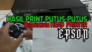 CARA MEMPERBAIKI HASIL PRINT PUTUS-PUTUS |  HEAD MAMPET BUNTU PRINTER EPSON L3150