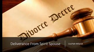 Deliverance From Spirit Spouse |  Pray in the Name of Yahuah - Yahusha