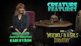 Kari Byron & Werewolf in a Girls’ Dormitory