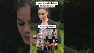 How muscular is too muscular?