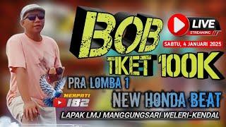 BOB TIKET 100K BABAK 1-2 PRA LOMBA 1 EVENT NEW HONDA BEAT LAPAK LMJ MANGGUNGSARI WELERI KENDAL