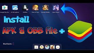 How to install apk and obb file in Bluestacks 4