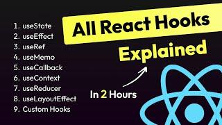 All React Hooks Explained in 2 Hours | Complete React Hooks Tutorial with Example 2024