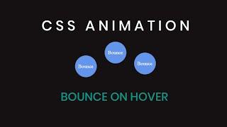 CSS Animation | BOUNCE ON HOVER