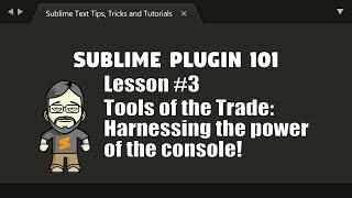 [P101-03] Tools of the Trade: Harnessing the power of the console!