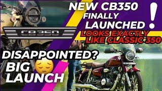 CB350 launched !! Disappointed ? | Features and what to expect