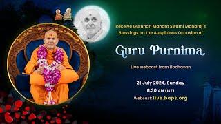BAPS: Guru Purnima Sabha, Bochasan, India, 21 Jul 2024, 8:30 am, India Time