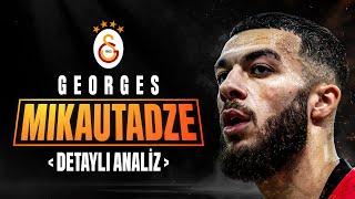 Georges Mikautadze Analizi | Galatasaray'a Faydalı Olur mu?