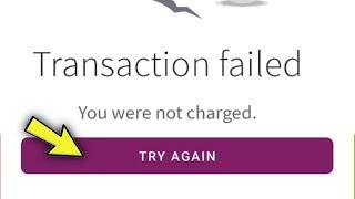 Skrill Transaction Failed || You Were not Charged