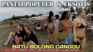 JADI LIST PANTAI WAJIB DI KUNJUNGI DI BALI.. BEGINI KONDISI PANTAI BATU BOLONG CANGGU BALI SAAT INI.