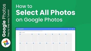 How to select all photos in google photos 2024 (Step-by-Step Guide)