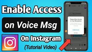 Enable Access Problem Fixed || How to Enable Voice message on Instagram Application