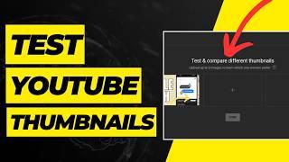 How To A/B Test Thumbnails on YouTube in 2024