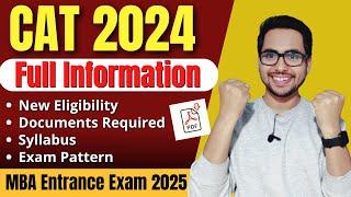 All About CAT Exam 2024 | Registration Date, Pattern, Syllabus, Application Form, Eligibility,