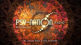 Psy-Nation Radio #023 - incl. Outsiders Mix [Liquid Soul & Ace Ventura]