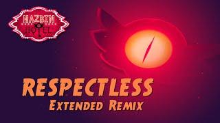 Respectless | Hazbin Hotel | Extended Remix