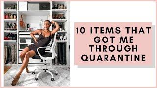 10 items that got me through Quarantine...LIKE A BOSS | MONROE STEELE