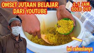 OMSET JUTAAN PER HARI!! BELAJAR RESEP NASI KEBULI DARI YOUTUBE!! 2.5 JAM SOLD OUT!! IDE USAHA 2O22