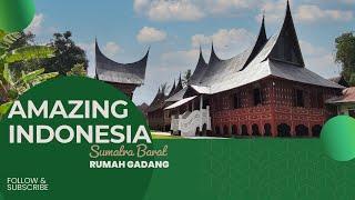 Amazing Indonesia - Rumah Adat "Rumah Gadang" SumatraBarat