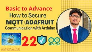 How to secure MQTT/Adafruit Communication with Arduino |IoT| Practical | Urdu/Hindi | Lec # 22