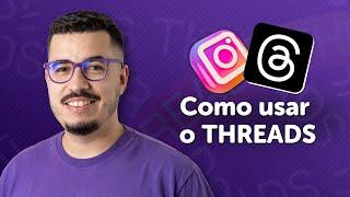 Como usar o THREADS do Instagram Passo a Passo: O 'Novo Twitter' da Meta