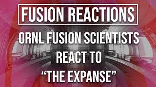 Fusion Reactions: The Expanse