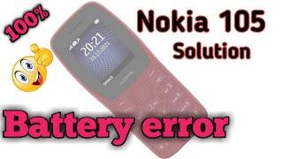 Nokia battery error problem || Nokia 105 plus (Ta-1464) battery error solution || 105 new