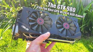 The GTX 980 In 2023 - Small Price Tag, Surprising Performance!