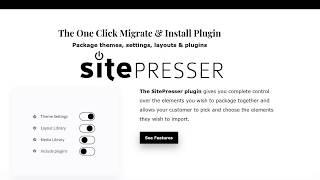 SitePresser Overview