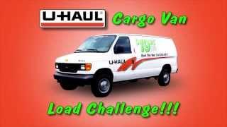 U-Haul Cargo Van Load Challenge