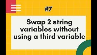 How to swap two string variables without using a third variable | Java Interview Question | By Naren
