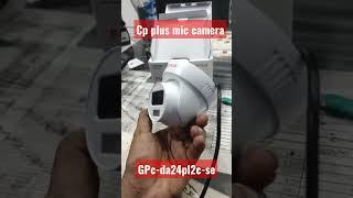 cp plus mic camera | inbuild mic cctv camera cpplus | gpc-da24pl2c-se-0360